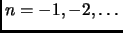 $ n=-1,-2,\dots$