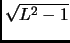 $ \sqrt{L^2-1}$
