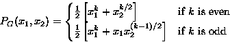 \begin{displaymath}
P_G(x_1,x_2)=
\begin{cases}
\frac{1}{2}\left[ x_1^k + x_2^{k...
 ...2^{(k-1)/2} \right] & \text{if $k$\space is odd} \\ \end{cases}\end{displaymath}