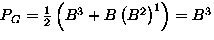 $P_G=\frac{1}{2}\left( B^3+B\left( B^2 \right)^{1} \right)=B^3$